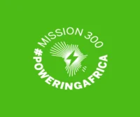 Mission 300 connects 50 million Africans to electricity as the continent accelerates efforts to expand energy access