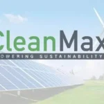 CleanMax raises ₹2,500 crore through its inaugural green bond issuance to finance renewable energy projects in India’s commercial and industrial sector.